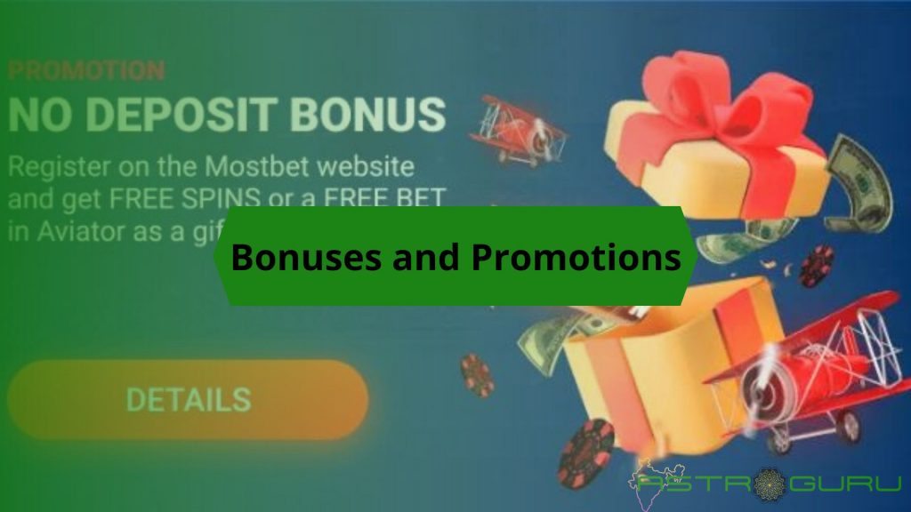 Bonuses and Promotions at Mostbet