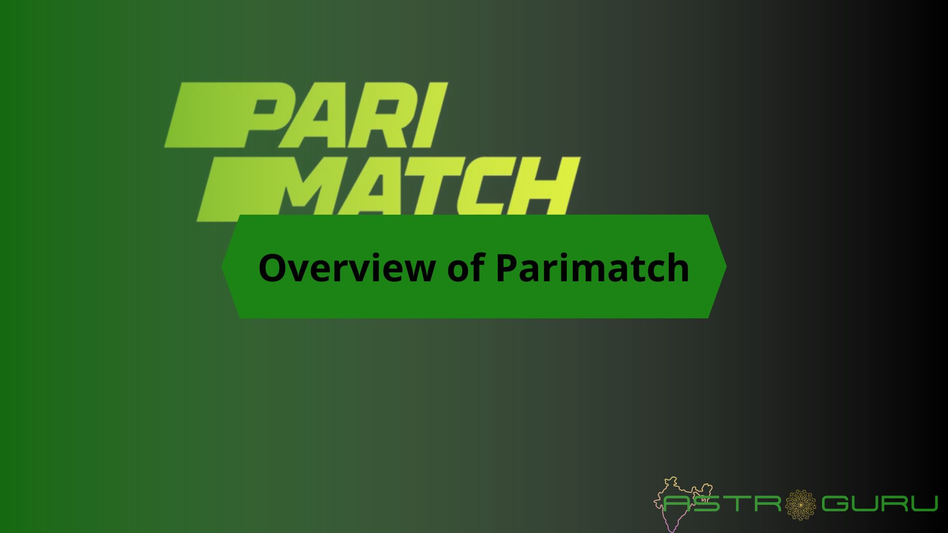 Overview of Parimatch